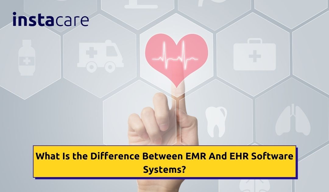 EMR and EHR software