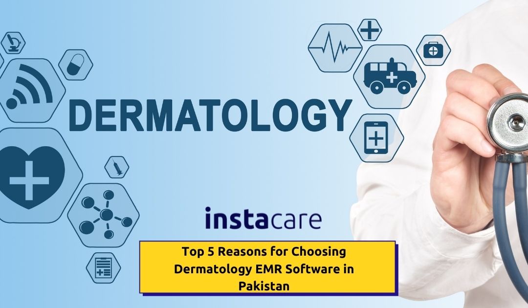 Dermatology EMR Software in Pakistan