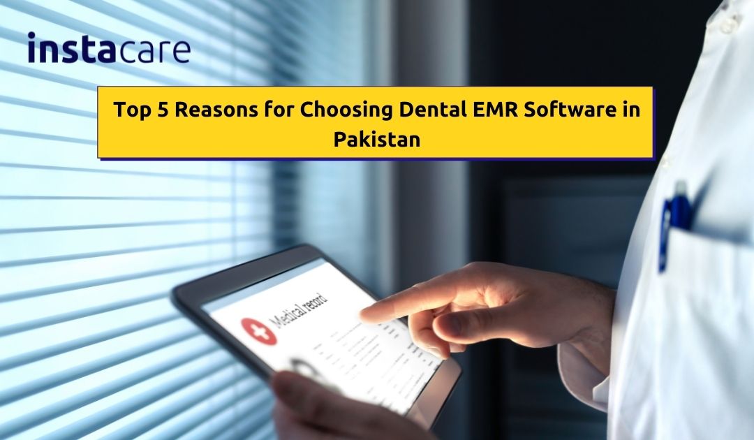 Dental EMR software in Pakistan