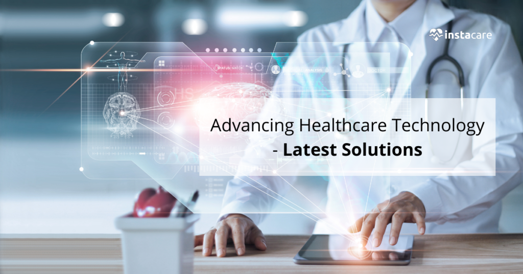 Advancing Healthcare Technology - Latest Solutions | Instacare