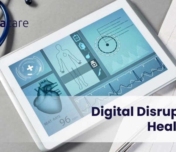 Digital Disruption in Healthcare