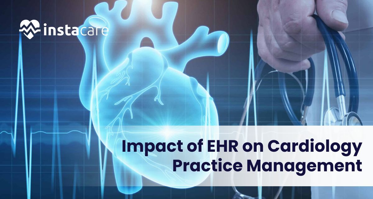 impact of EHR on Cardiology