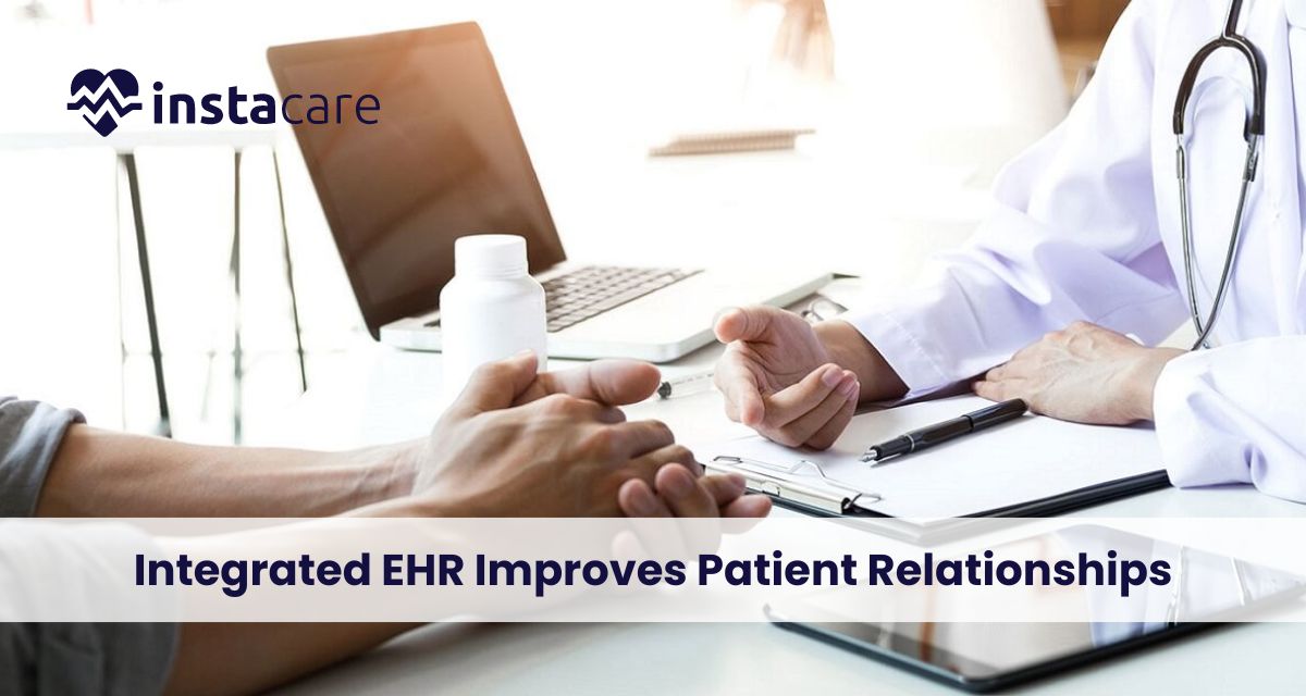 Integrated EHR improves patients relations