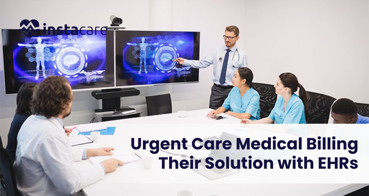 Urgent Care Medical Billing With EHR