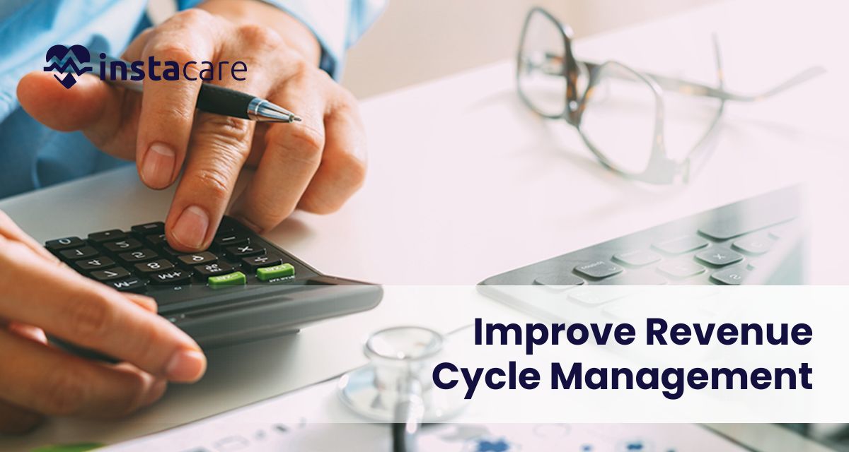 Improve Revenue Cycle Management