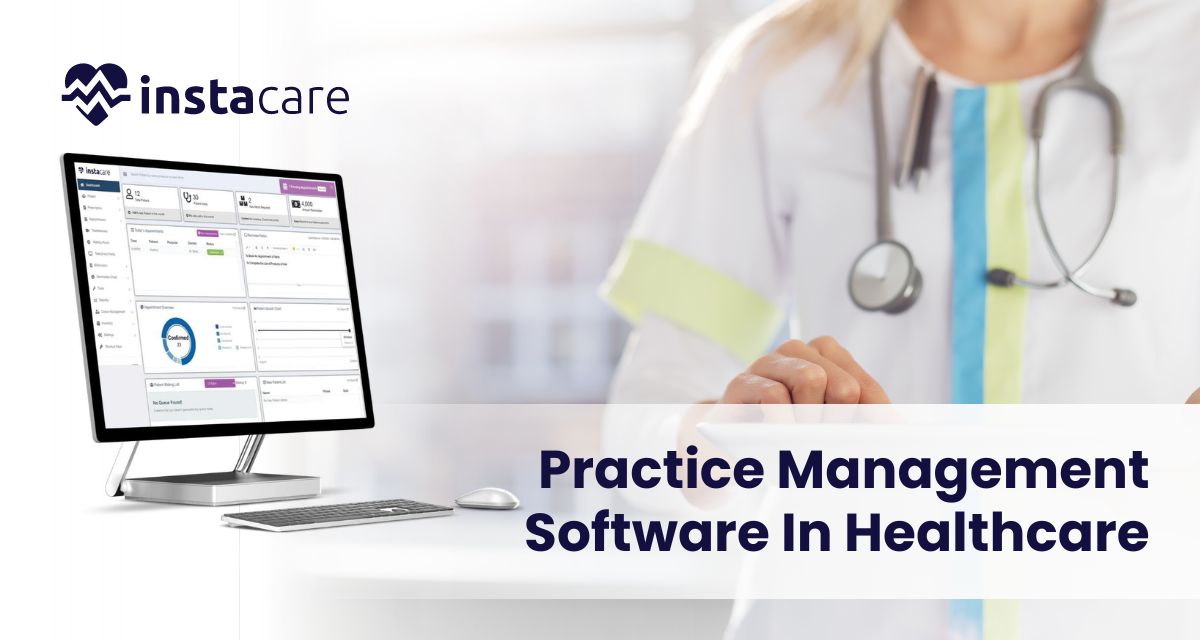 Practice Management Software In Healthcare