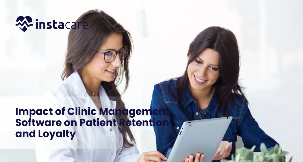 Clinic management software on patient retention