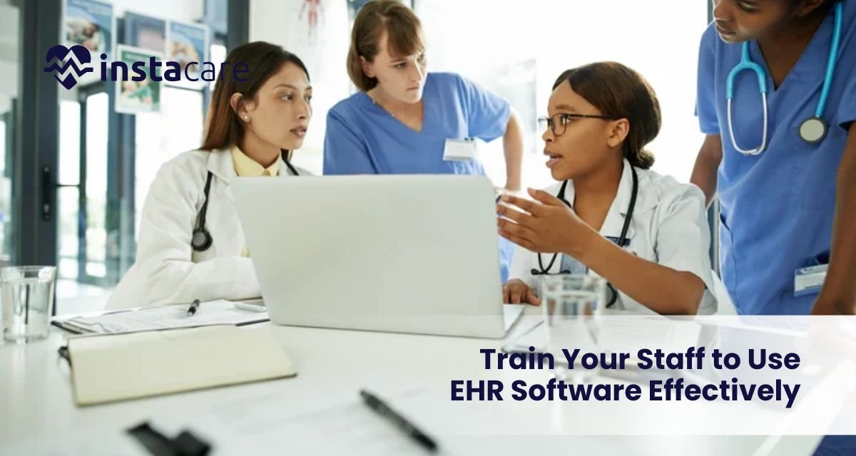 Use EHR Software Effectively