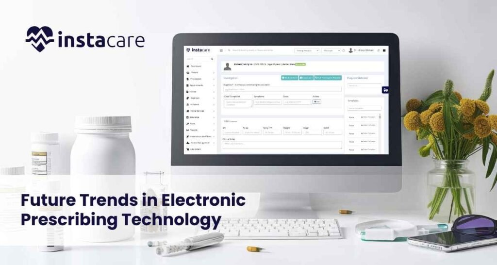 Electronic Prescribing Technology