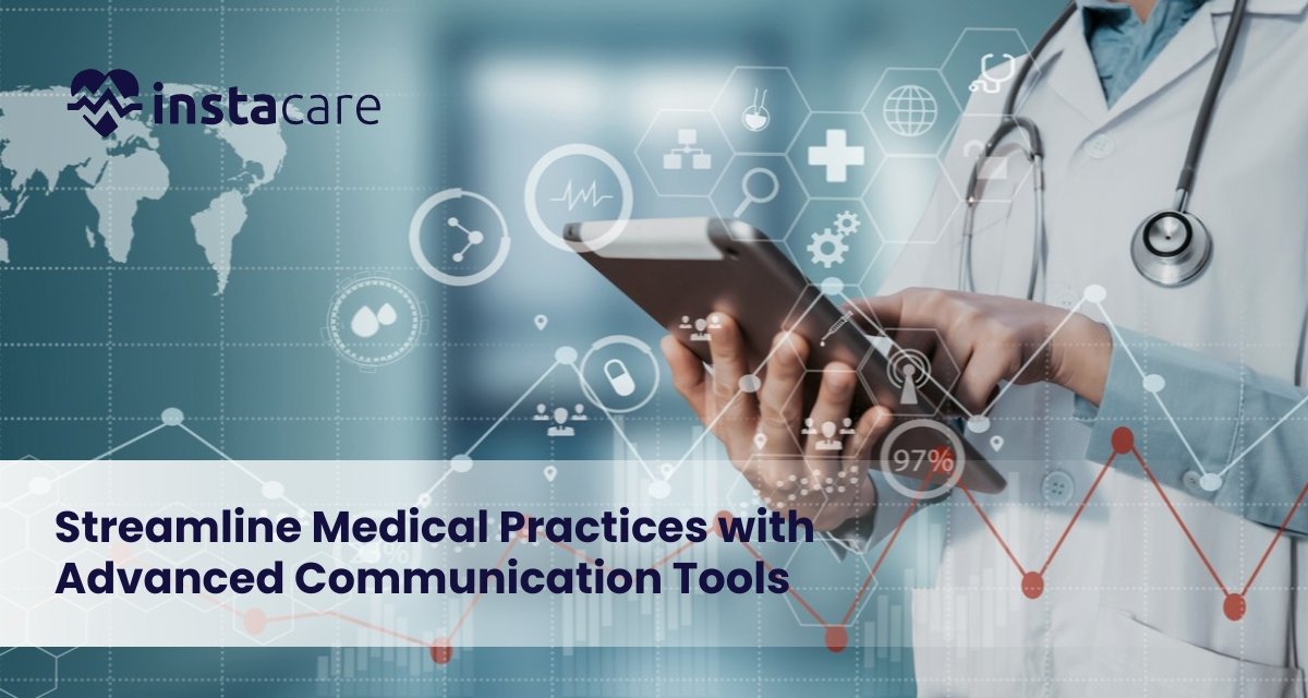 Medical Practices with Advanced Communication Tools