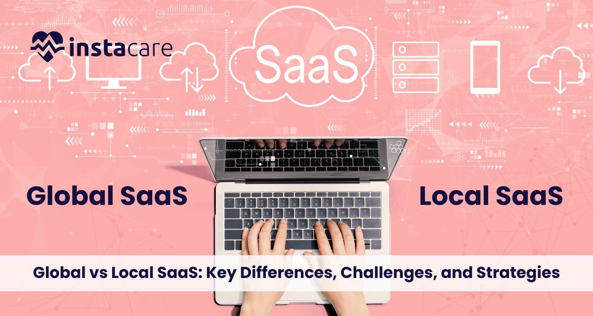 Global vs Local SaaS