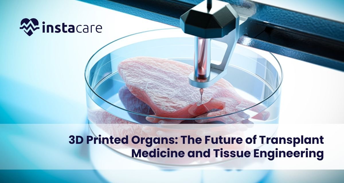 3D Printed Organs: The Future of Transplant Medicine and Tissue Engineering 8 3D-Printed-Organ