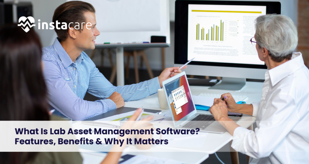 What Is Lab Asset Management Software? | Benefits & Features