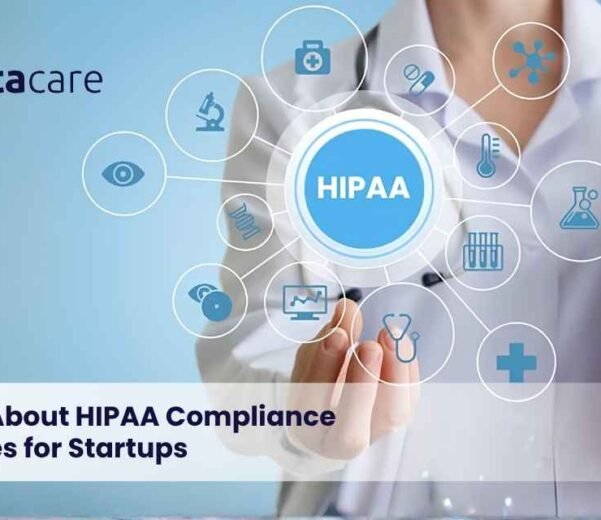 HIPAA Compliance Challenges for Startups
