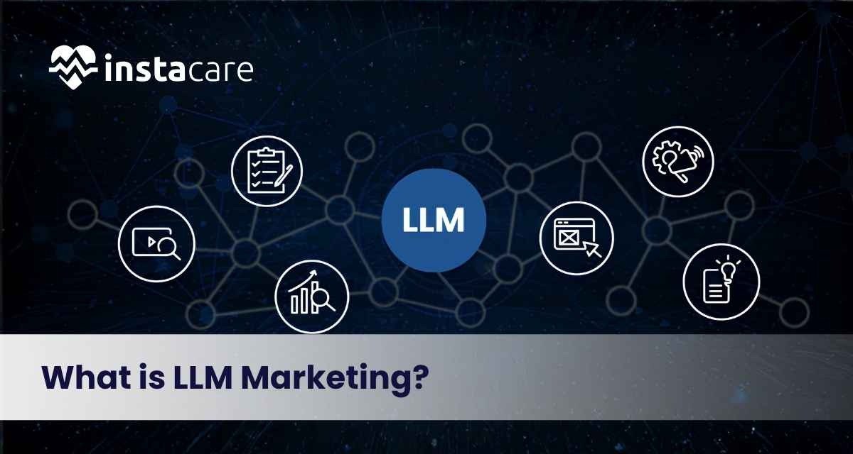 What is LLM Marketing?
