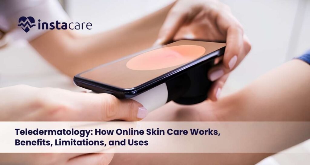 Teledermatology-How-Online-Skin-Care-Works-Benefits-Limitations-and-Uses