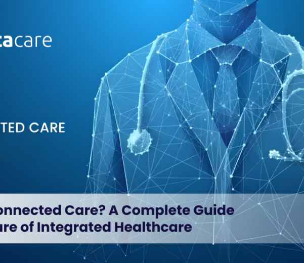What-Is-Connected-Care-A-Complete-Guide-to-the-Future-of-Integrated-Healthcare