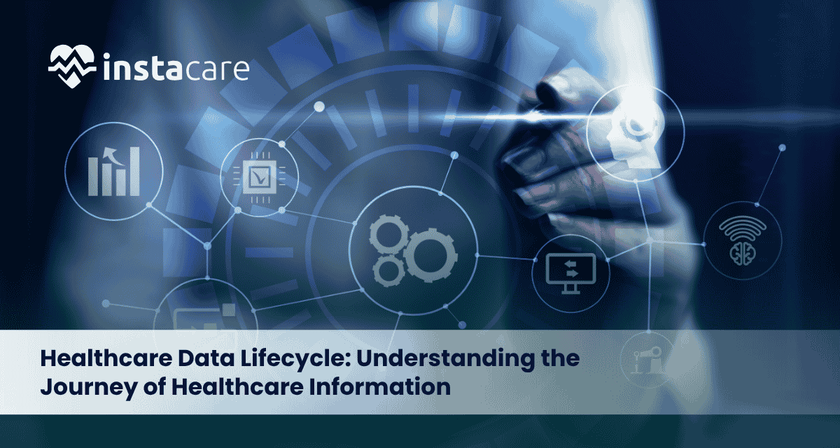 Healthcare-Data-Lifecycle-Understanding-the-Journey-of-Healthcare-Information