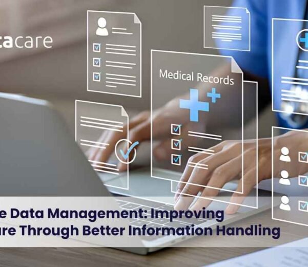 Healthcare-Data-Management-Improving-Patient-Care-Through-Better-Information-Handling