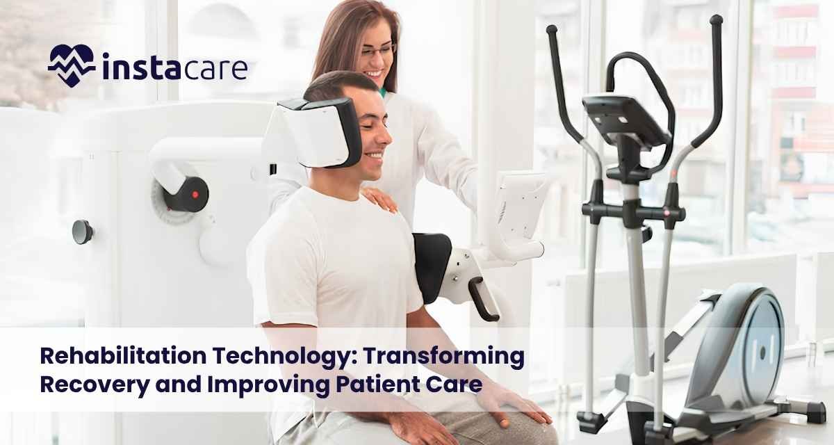 Rehabilitation-Technology-Transforming-Recovery-and-Improving-Patient-Care