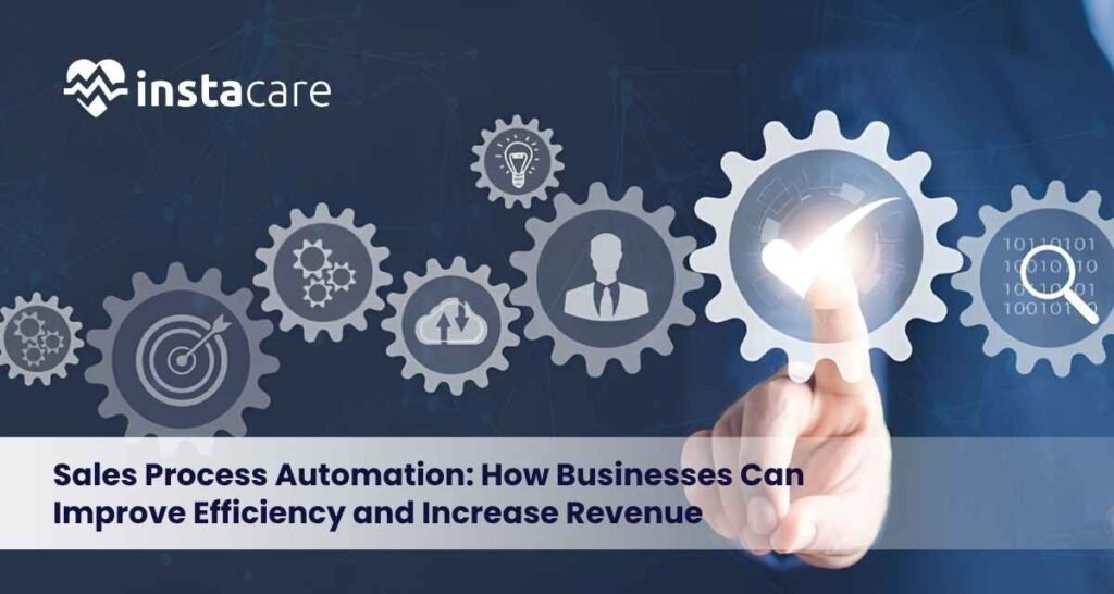 Sales-Process-Automation-How-Businesses-Can-Improve-Efficiency-and-Increase-Revenue