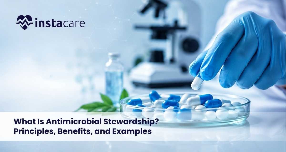 What-Is-Antimicrobial-Stewardship-Principles-Benefits-and-Examples
