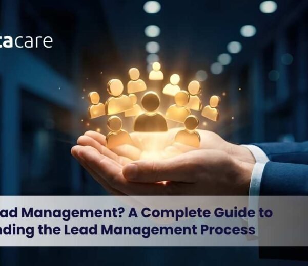 What-is-Lead-Management-A-Complete-Guide-to-Understanding-the-Lead-Management-Process