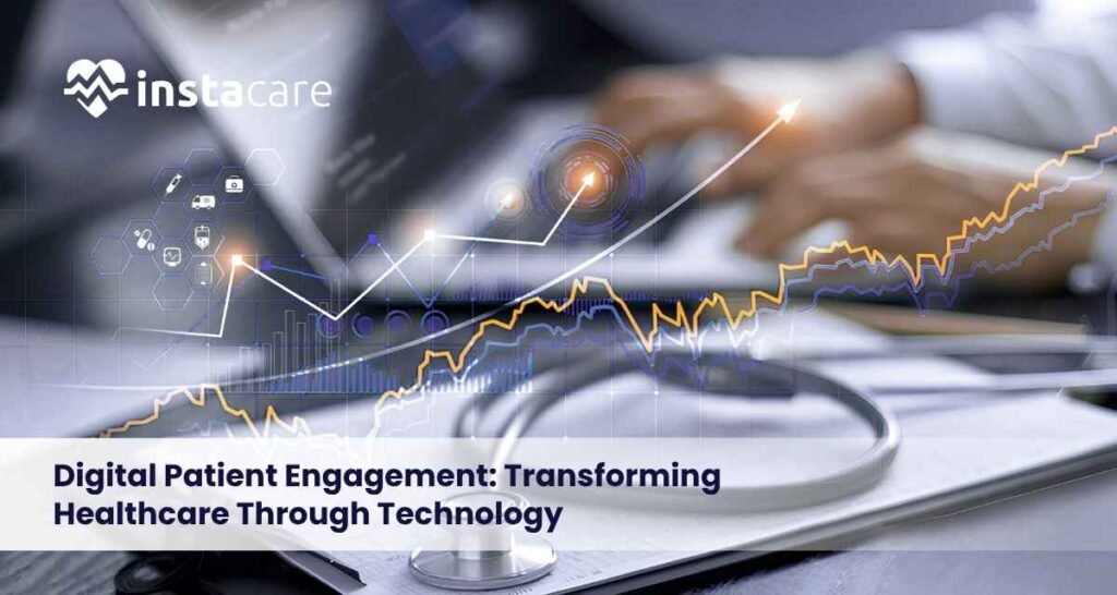 Digital-Patient-Engagement-Transforming-Healthcare-Through-Technology