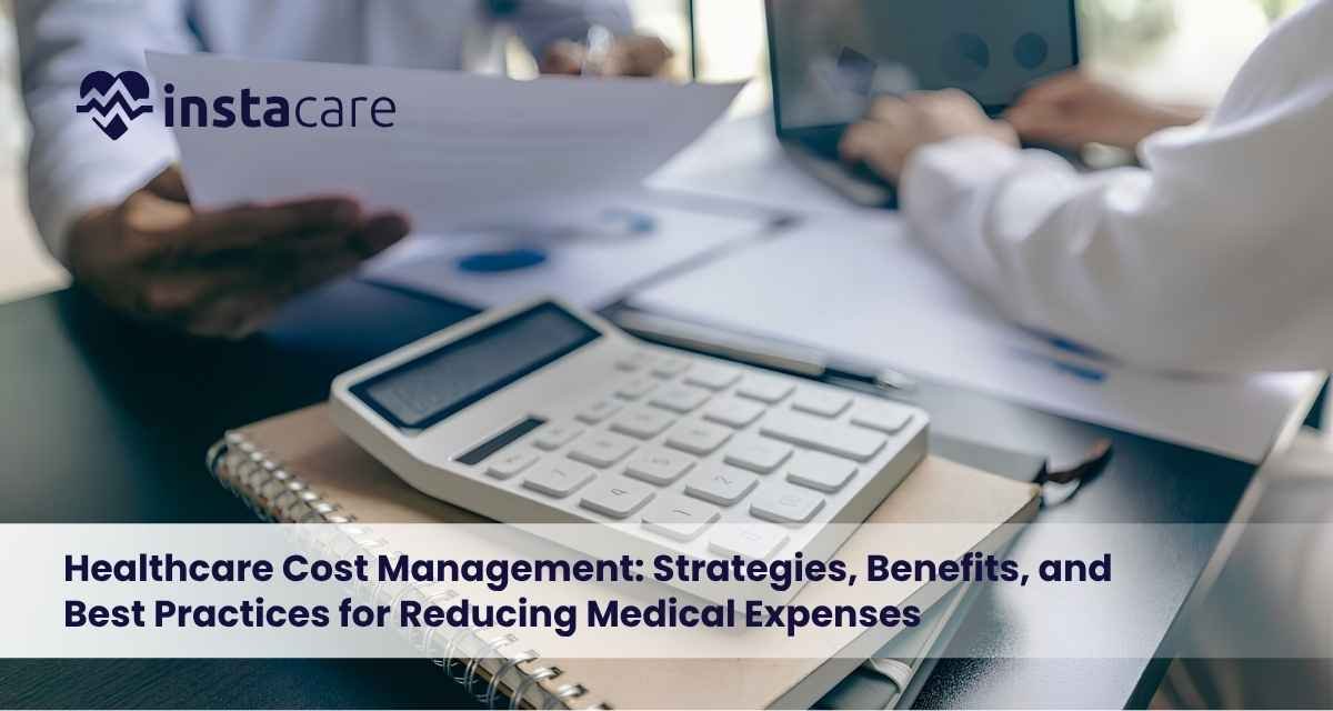 Healthcare-Cost-Management-Strategies-Benefits-and-Best-Practices-for-Reducing-Medical-Expenses