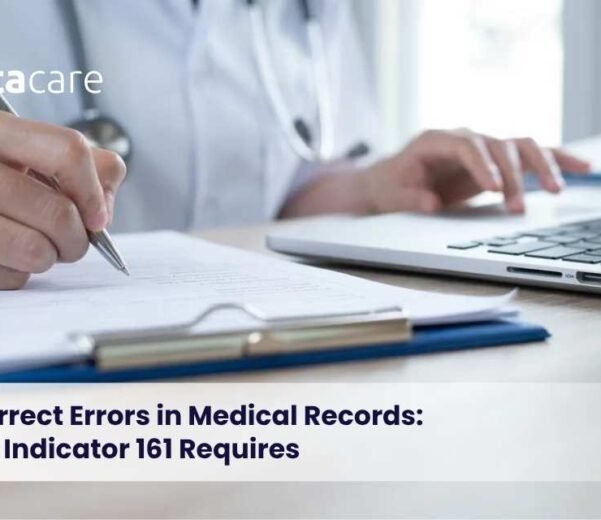How-to-Correct-Errors-in-Medical-Records-What-PHC-Indicator-161-Requires