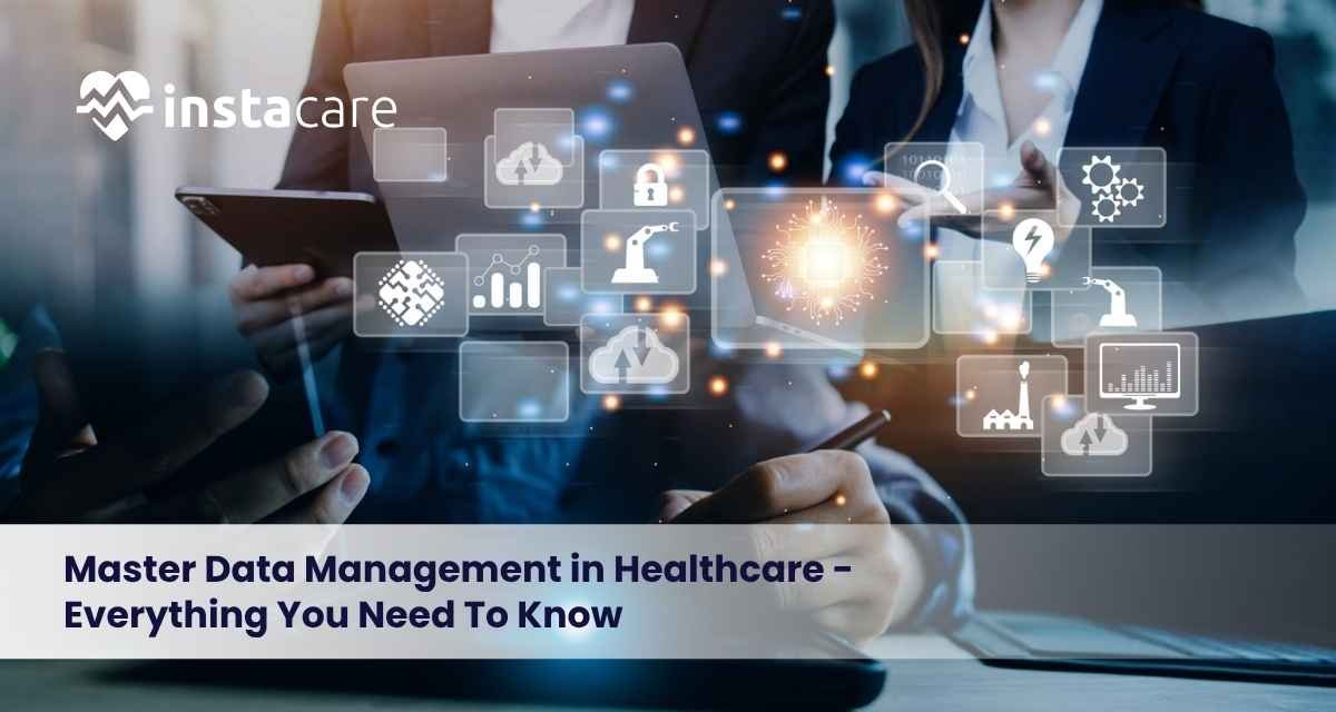 Master-Data-Management-in-Healthcare-Everything-You-Need-To-Know