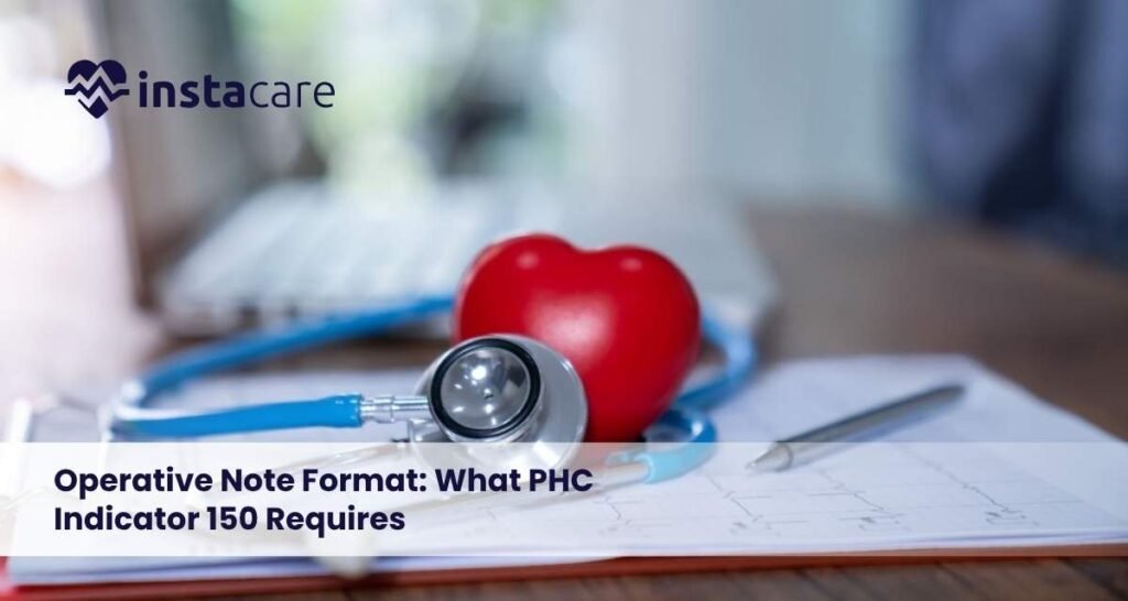 Operative-Note-Format-What-PHC-Indicator-150-Requires