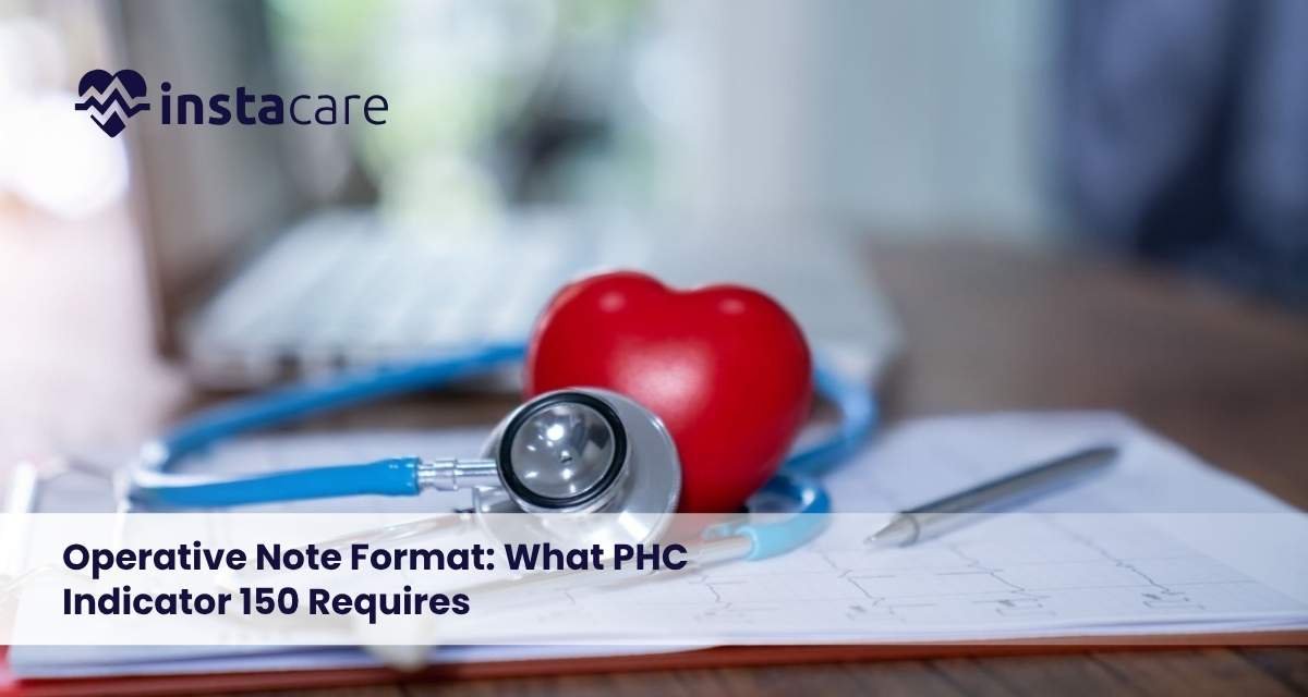 Operative-Note-Format-What-PHC-Indicator-150-Requires