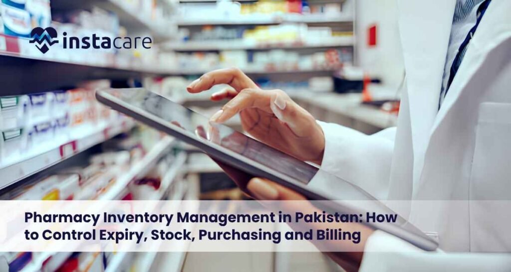 Pharmacy-Inventory-Management-in-Pakistan-How-to-Control-Expiry-Stock-Purchasing-and-Billing