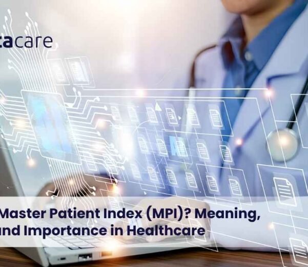 What-Is-a-Master-Patient-Index-MPI-Meaning-Benefits-and-Importance-in-Healthcare